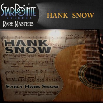 Hank Snow Polka Dot Blues (Re-Mastered)