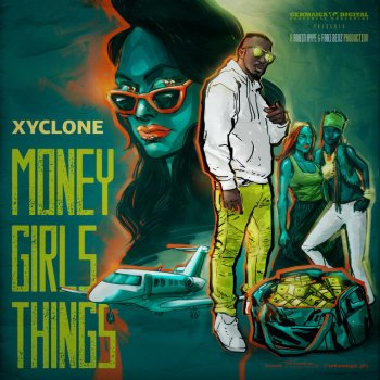 Xyclone Money Girls Things