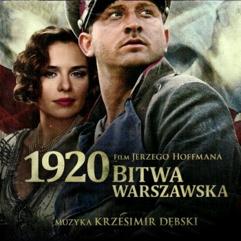 Krzesimir Debski feat. Natasza Urbanska Śpiewka 1920