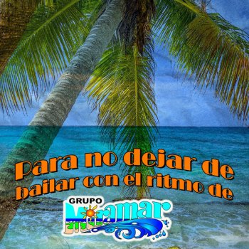 Grupo Miramar Mi Mujer