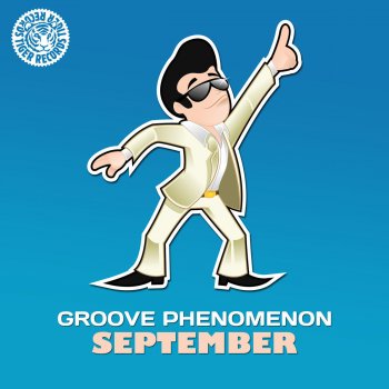 Groove Phenomenon September (Dave Rose Remix Edit)