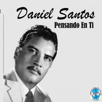 Daniel Santos Por Ti Sufro