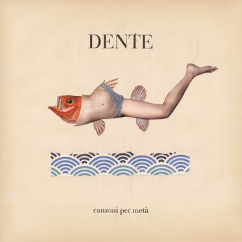 Dente Geometria sentimentale