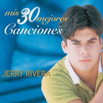 Jerry Rivera Desde Que Tu No Estas