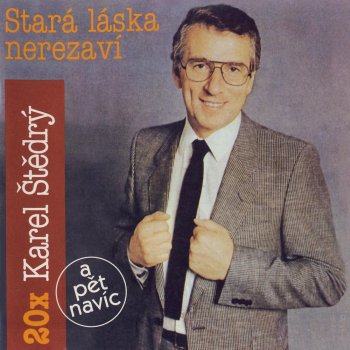 Karel Štědrý feat. Josef Zíma Život Je Kolotoč