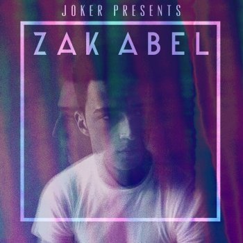 Zak Abel These Are the Days