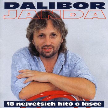 Dalibor Janda Lítáme v tom