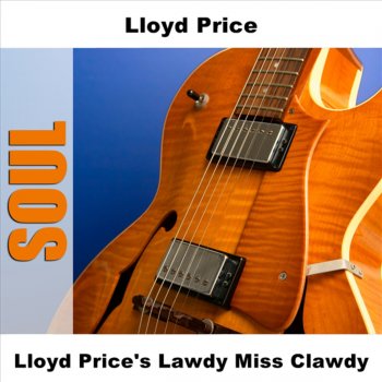 Lloyd Price Lawdy Miss Clawdy - Original