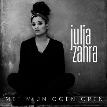 Julia Zahra Met Mijn Ogen Open