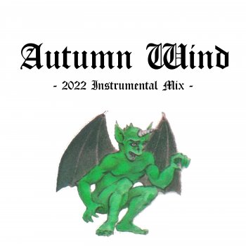 Weston Smith Autumn Wind - 2022 Instrumental Mix