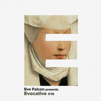 Eve Falcon Evocative 016 - Continuous DJ Mix