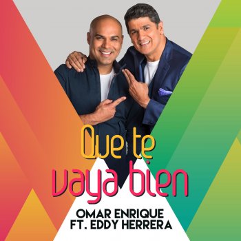Omar Enrique feat. Eddy Herrera Que Te Vaya Bien