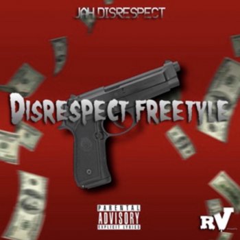 Jah Disrespec Disrespect Freestyle