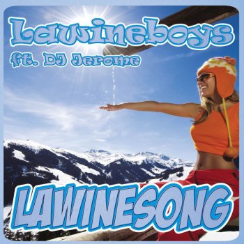 Lawineboys Lawinesong