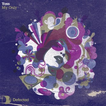 Yass My Only [Deepa Dub]