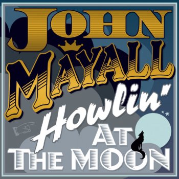 John Mayall Howlin' Moon