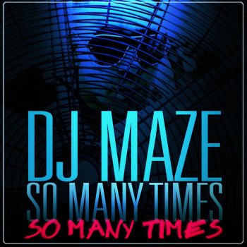 DJ Maze So Many Times (Instrumental Extended Mix)