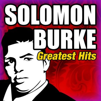 Solomon Burke Down the Valley
