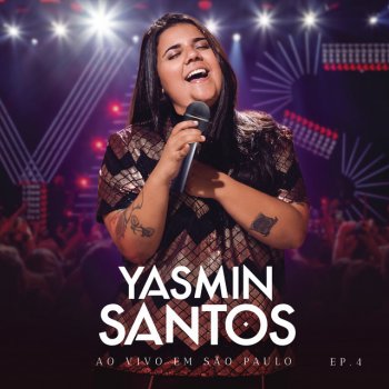 Yasmin Santos Por Mim Tá Feito (Ao Vivo)