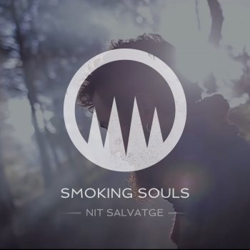 Smoking Soul's feat. Boikot, Els Catarres & Los Chikos del Maiz Nit salvatge (feat. Boikot, Els Catarres & Los Chikos del Maiz)