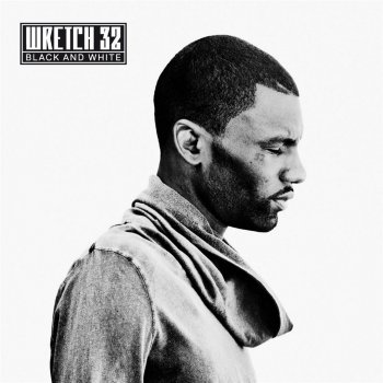 Wretch 32 Never Be Me