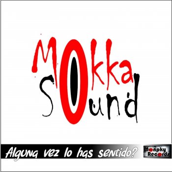 Mokka Sound Mis alas