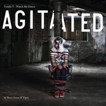 Toddla T Heavy Girl - Agitated by Ross Orton & Pipes