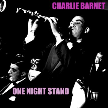 Charlie Barnet Goodbye