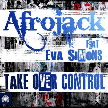 Afrojack feat. Eva Simons & Adam F Take Over Control - Adam F. Mix