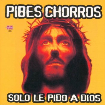 Pibes Chorros Borracho Soy