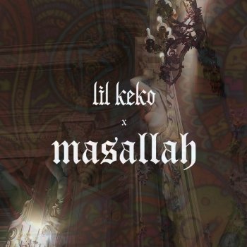 lil keko masallah
