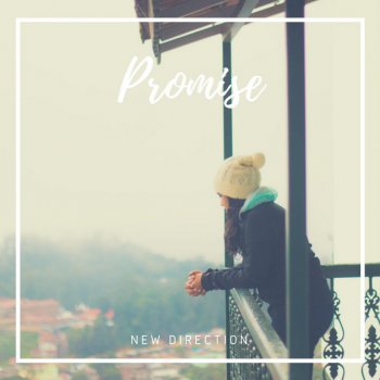 Promise New Direction