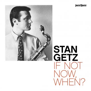 Stan Getz I Remember Clifford (Live)
