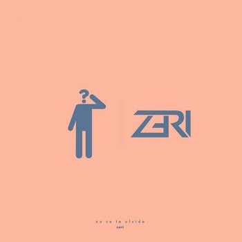 Zeri No Se Te Olvide