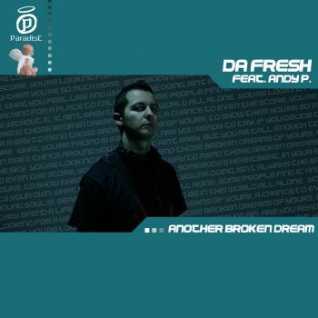 dA frESh Another Broken Dream (Groove Stage Remix)