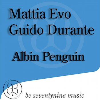 Исполнитель Guido Durante feat. Mattia Evo, альбом Albin Penguin
