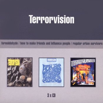 Terrorvision What the Doctor Ordered