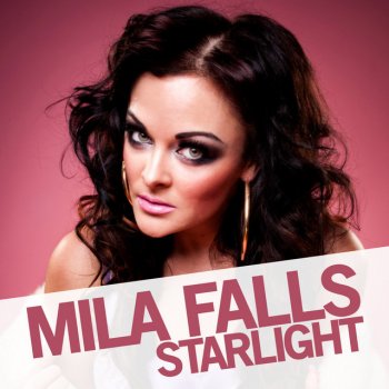 Исполнитель Mila Falls, альбом Starlight