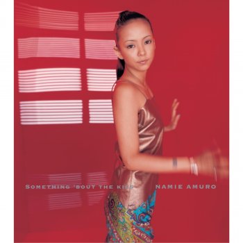 Namie Amuro Something 'Bout the Kiss (The All out Mix)