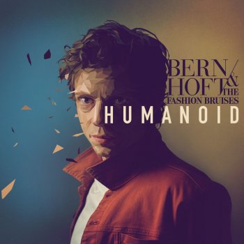 Bernhoft feat. The Fashion Bruises Don't Give Up