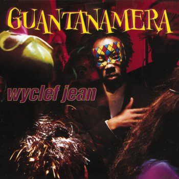 Wyclef Jean Guantanamera (Radio Edit)