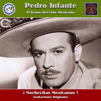 Pedro Infante feat. Mariachi Guadalajara de Silvestre Vargas y Güitrón Las mañanitas