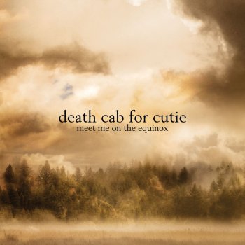 Death Cab for Cutie Meet Me on the Equinox