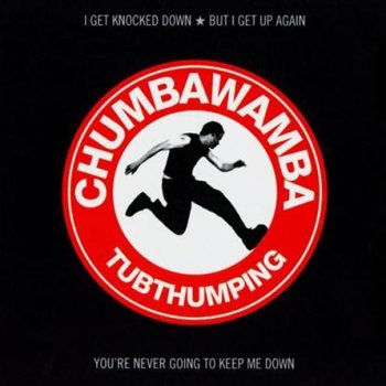 Chumbawamba Tubthumping