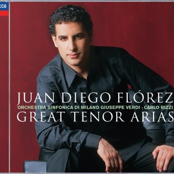 Juan Diego Flórez feat. Carlo Rizzi & Orchestra Sinfonica di Milano Giuseppe Verdi Un giorno di regno: Pietoso al lungo pianto