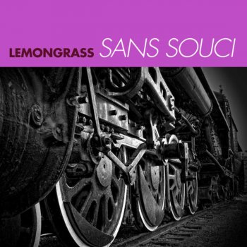 LemonGrass Forward (Sans Souci Edit)