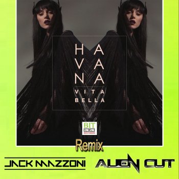 Havana Vita bella - Jack Mazzoni & Alien Cut Edit