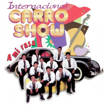 Internacional Carro Show Nadie Como Tú