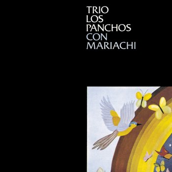 Los Panchos Tú Sólo Tú