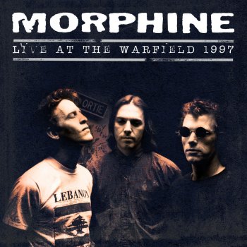 Morphine Early to Bed (Live)